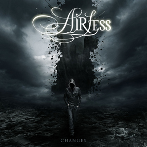 Airless – Changes